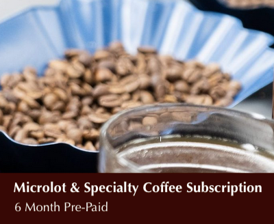 Microlots & Specialty Coffees 6-month Paid Subscription