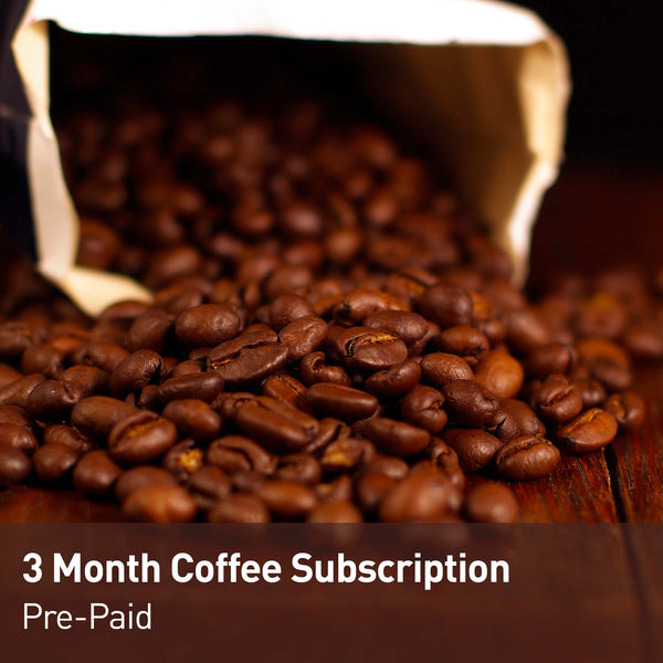 3 month pre-paid coffee subscription 